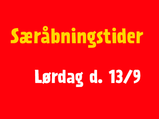 Særåbningstider lørdag d. 13. september 2025