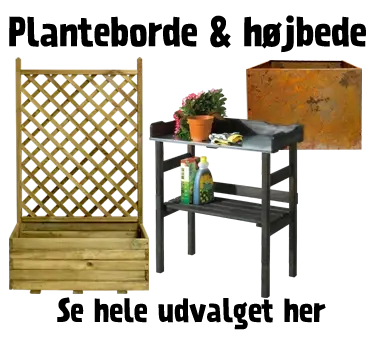 Planteborde og højbede
